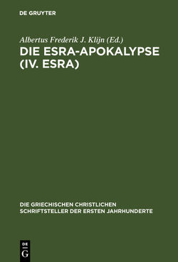 Die Esra-Apokalypse (IV. Esra) von Klijn,  Albertus Frederik J.