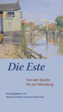 Die Este von Dammann,  Hans-Joachim, Dammann,  Marlis