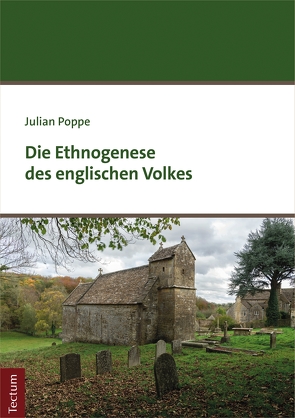Die Ethnogenese des englischen Volkes von Poppe,  Julian