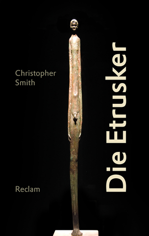 Die Etrusker von Rein,  Ingrid, Smith,  Christopher