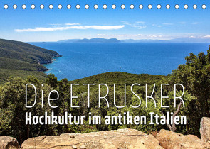 Die Etrusker – Hochkultur im antiken Italien (Tischkalender 2023 DIN A5 quer) von - Monika Hoffmann,  Reise-Zikaden.de