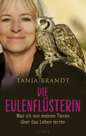 Die Eulenflüsterin von Brandt,  Tanja