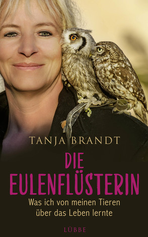 Die Eulenflüsterin von Brandt,  Tanja