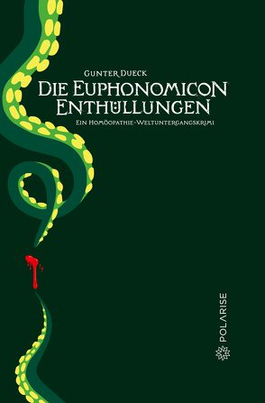 Die Euphonomicon-Enthüllungen von Dueck,  Gunter