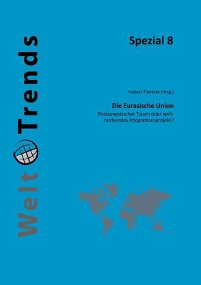 Die Eurasische Union von Thielicke,  Hubert