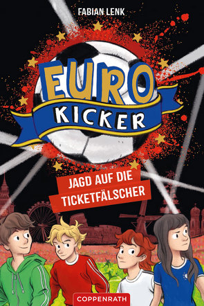 Die Euro-Kicker (Bd. 1) von Krapp,  Thilo, Lenk,  Fabian