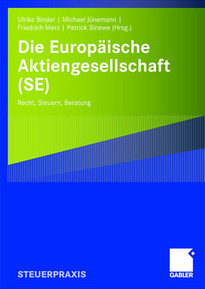 Die Europäische Aktiengesellschaft (SE) von Binder,  Ulrike, Jünemann,  Michael, Koch,  Jenny, Sinewe,  Patrick