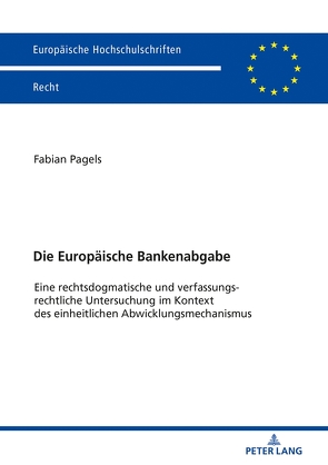 Die Europäische Bankenabgabe von Pagels,  Fabian