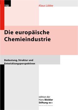 Die europäische Chemieindustrie von Löbbe,  Klaus
