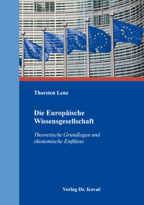 Die Europäische Wissensgesellschaft von Lenz,  Thorsten