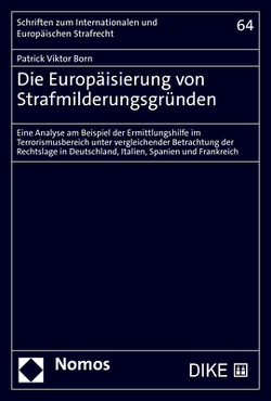 Die Europäisierung von Strafmilderungsgründen von Born,  Patrick Viktor