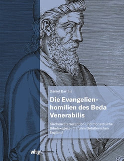 Die Evangelienhomilien des Beda Venerabilis von Bartels,  Daniel