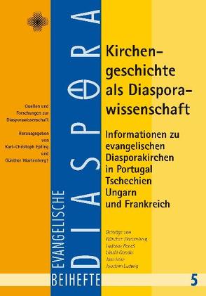 Kirchengeschichte als Diasporawissenschaft von Epting,  Karl Ch, Wartenberg,  Günther
