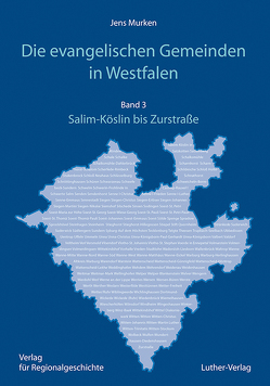 Die Evangelische Gemeinde in Westfalen von Murken,  Jens