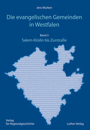 Die evangelischen Gemeinden in Westfalen – Ihre Geschichte von den Anfängen bis zur Gegenwart von Murken,  Jens