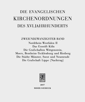 Die evangelischen Kirchenordnungen des XVI. Jahrhunderts von Arend,  Sabine, Sehling,  Emil, Wolgast,  Eike