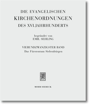 Die evangelischen Kirchenordnungen des XVI. Jahrhunderts von Armgart,  Martin, Sehling,  Emil