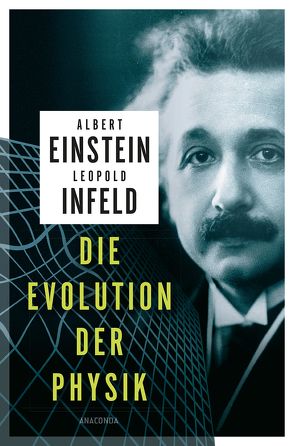 Die Evolution der Physik von Einstein,  Albert, Infeld,  Leopold