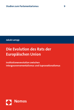 Die Evolution des Rats der Europäischen Union von Lempp,  Jakob