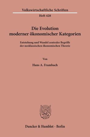 Die Evolution moderner ökonomischer Kategorien. von Frambach,  Hans A.