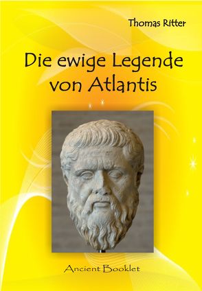 Die ewige Legende von Atlantis von Ritter,  Thomas