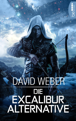 Die Excalibur-Alternative von Weber,  David