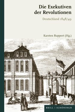 Die Exekutiven der Revolutionen von Engehausen,  Frank, Flöter,  Jonas, Meyer,  Markus, Möller,  Frank, Ruppert,  Karsten