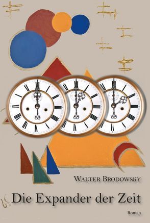 Die Expander der Zeit von Brodowsky,  Walter
