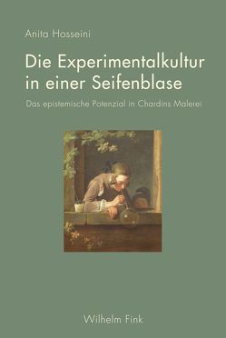 Die Experimentalkultur in einer Seifenblase von Hosseini,  Anita