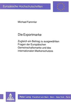 Die Exportmarke von Fammler,  Michael