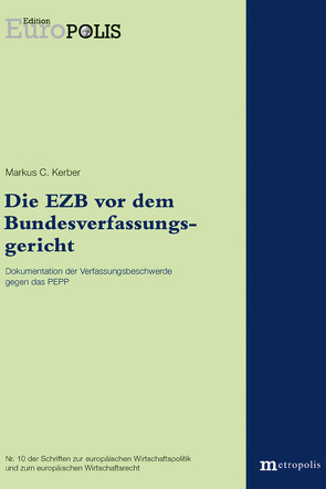 Die EZB vor dem Bundesverfassungsgericht von Kerber,  Markus C