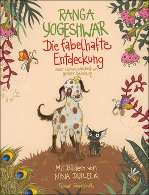 Die fabelhafte Entdeckung einer kleinen Weisheit von großer Bedeutung von Dulleck,  Nina, Yogeshwar,  Ranga