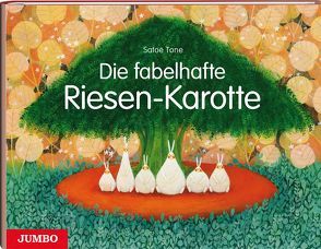 Die fabelhafte Riesen-Karotte von Tone,  Satoe