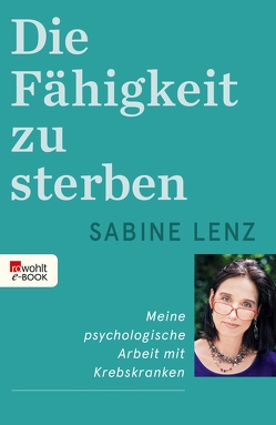 Die Fähigkeit zu sterben von Lenz,  Sabine