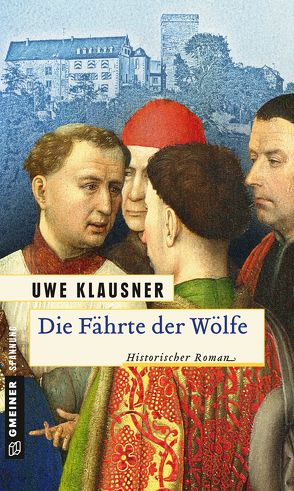 Die Fährte der Wölfe von Klausner,  Uwe