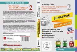 Die Fahrzeuge der Jungfraubahnen 2 von Finke,  Wolfgang