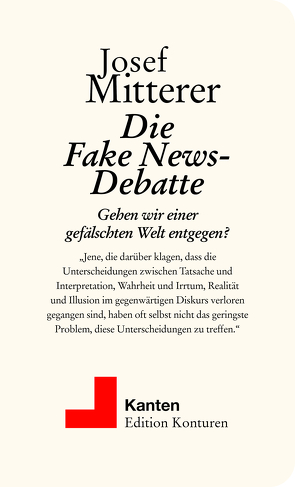 Die Fake News-Debatte von Mitterer,  Josef