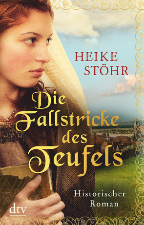 Die Fallstricke des Teufels von Stöhr,  Heike