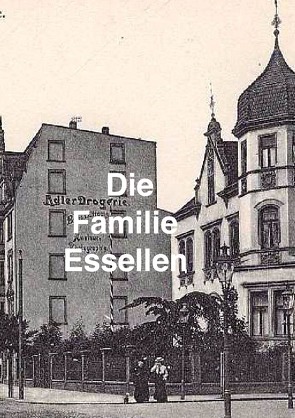 DIE FAMILIE ESSELLEN von Weltz,  Friedrich