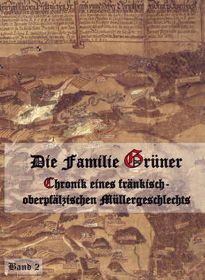 Die Familie Grüner von Grüner,  Christian Maximilian