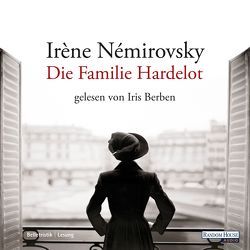 Die Familie Hardelot von Berben,  Iris, Moldenhauer,  Eva, Némirovsky,  Irène