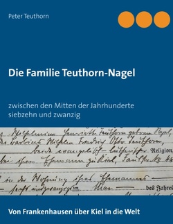 Die Familie Teuthorn-Nagel von Teuthorn,  Peter