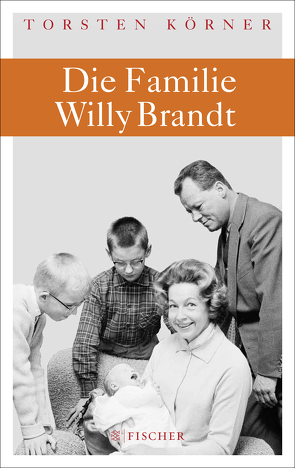 Die Familie Willy Brandt von Körner,  Torsten