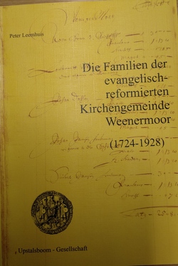 Die Familien der evangelisch-reformierten Kirchengemeinde Weenermoor von Leemhuis,  Peter