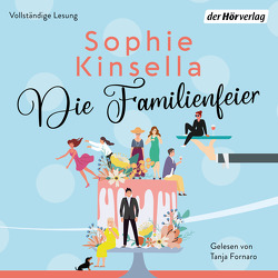 Die Familienfeier von Fornaro,  Tanja, Ingwersen,  Jörn, Kinsella,  Sophie