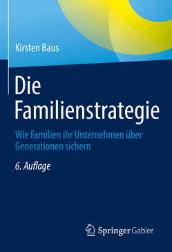 Die Familienstrategie von Baus,  Kirsten