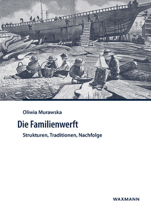 Die Familienwerft von Murawska,  Oliwia