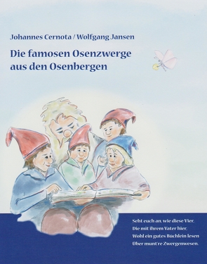 Die famosen Osenzwerge aus den Osenbergen von Cernota,  Johannes, Jansen,  Wolfgang