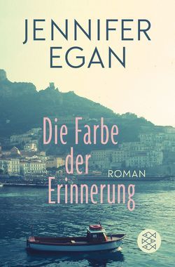 Die Farbe der Erinnerung von Egan,  Jennifer, Ohnemus,  Günter