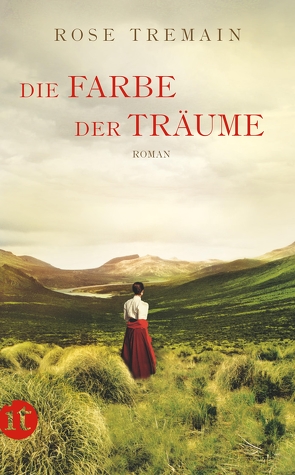 Die Farbe der Träume von Dormagen,  Christel, Tremain,  Rose